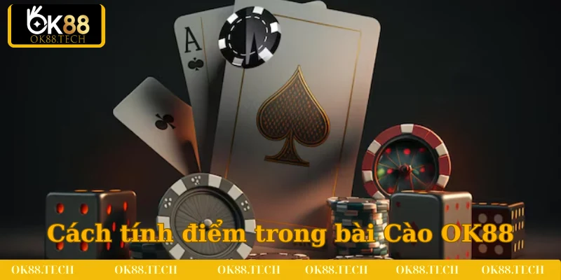 Hướng dẫn cách tính điểm trong bài cào tại OK88