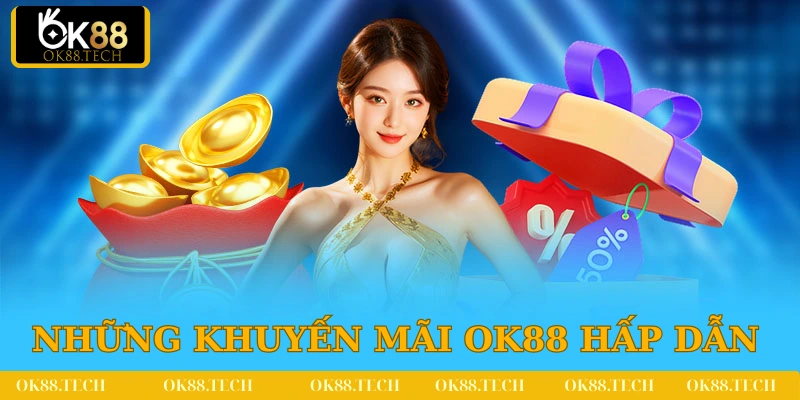 Vô vàn chương trình ưu đãi tại OK88