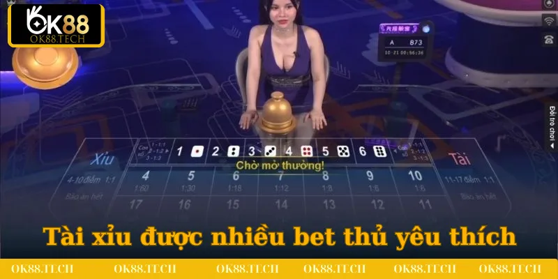 Loại hình cá cược tài xỉu được nhiều bet thủ yêu thích